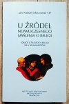 Jan Andrzej Kłoczowski U źródeł nowoczesnego myślenia o religii