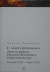Andrzej Żbikowski • U genezy Jedwabnego. Żydzi na kresach północno-wschodnich II Rzeczypospolitej wrzesień 1939 - lipiec 1941