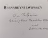 Krzysztof Aleksander Sitnik Bernardyni lwowscy [dedykacja autorska]