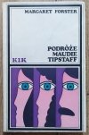 Margaret Forster Podróże Maudie Tipstaff