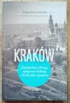 Zbigniew Leśnicki Kraków. Zapomniane obrazy, wpływowe kobiety i królewskie tajemnice
