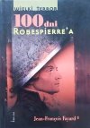 Jean-Francois Fayard 100 dni Robespierre'a
