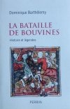 Dominique Berthelemy • La bataille de Bouvines
