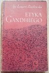 Ija Lazari-Pawłowska Etyka Gandhiego