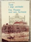 Jacek Purchla Teatr i jego architekt