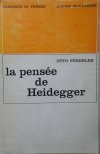 Otto Poggeler • La pensee de Martin Heidegger