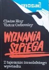 Wyznania szpiega. Z tajemnic izraelskiego wywiadu