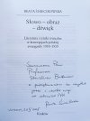 Beata Śniecikowska Słowo-obraz-dźwięk. Literatura i sztuki wizualne w koncepcjach polskiej awangardy 1918-1939