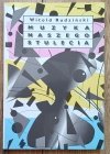 Witold Rudziński Muzyka naszego stulecia