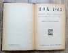 Rok 1863: wyjątki z dzieł, pamietników, dokumenty, odezwy