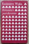 Kazimierz Wyka Różewicz parokrotnie [dedykacja Marty Wyki]