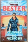 Alfred Bester Człowiek do przeróbki