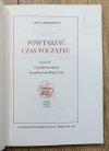 Anna Zadrożyńska  Powtarzać czas początku 2. O polskiej tradycji obrzędów ludzkiego życia