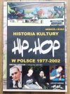Andrzej Buda Historia kultury Hip-Hop w Polsce