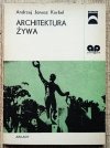Andrzej Janusz Korbel Architektura żywa