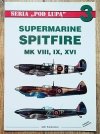 Supermarine Spitfire MK VIII IX XVI