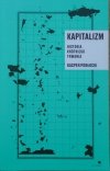 Kacper Pobłocki • Kapitalizm. Historia krótkiego trwania