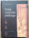 Dorota Malec Dzieje notariatu polskiego