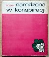 Jan Jaźwiec Narodzona w konspiracji. Opowieść o niezwykłej szkole [dedykacja autorska]