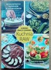 Surowo znaczy zdrowo. Kuchnia RAW