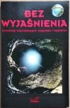 Phillip Morris • Bez wyjaśnienia. Kolekcja największych zagadek i tajemnic