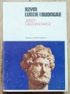 Jerzy Ciechanowicz Rzym. Ludzie i budowle