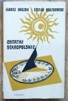 Janusz Roszko, Stefan Bratkowski Ostatki staropolskie