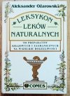 Aleksander Ożarowski Leksykon leków naturalnych