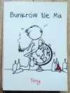Tony Bunkrów nie ma