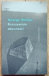 George Steiner Rzeczywiste obecności