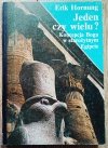 Erik Hornung Jeden czy wielu? Koncepcja Boga w starożytnym Egipcie