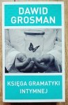 Dawid Grosman Księga gramatyki intymnej