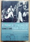 A Power Stronger Than Itself: The AACM and American Experimental Music
