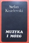 Stefan Kisielewski Muzyka i mózg