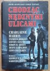 Chodząc nędznymi ulicami. Zbiór opowiadań Urban Fantasy