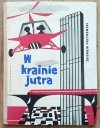 Zbigniew Przyrowski W krainie jutra