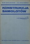 M.N.Szulżenko, A.S.Mostowoj • Konstrukcja samolotów