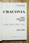 Cracovia 1906-2006. Dzieje piłkarskiej legendy