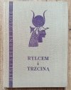 Rylcem i trzciną: Myśli Starożytnego Wschodu