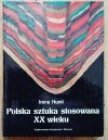 Irena Huml Polska sztuka stosowana XX wieku