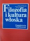 Mirosław Nowaczyk • Filozofia i kultura włoska. Zagadnienia współczesne 