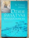 Tomasz Jelonek Dzieje świątyni Jerozolimskiej
