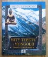 Mity Tybetu i Mongolii. Diamentowa ścieżka