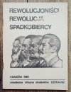 Rewolucjoniści, rewolucja, spadkobiercy [Sołżenicyn, Bauman, Zinowiew]