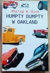 Philip K. Dick Humpty Dumpty w Oakland