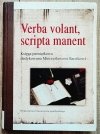 Verba volant, scripta manent. Księga pamiątkowa dedykowana Mieczysławowi Barcikowi