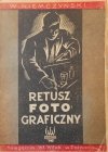 W. Niemczyński • Retusz fotograficzny. Negatywowy i pozytywowy