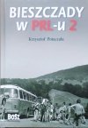 Krzysztof Potaczała Bieszczady w PRL-u 2
