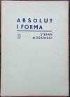 Stefan Morawski • Absolut i forma. Studium o egzystencjalistycznej estetyce Andre Malraux