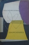 Pola Gojawiczyńska • Opowiadania